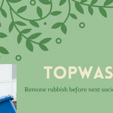 Topwasters remove rubbish before next social gathering at home